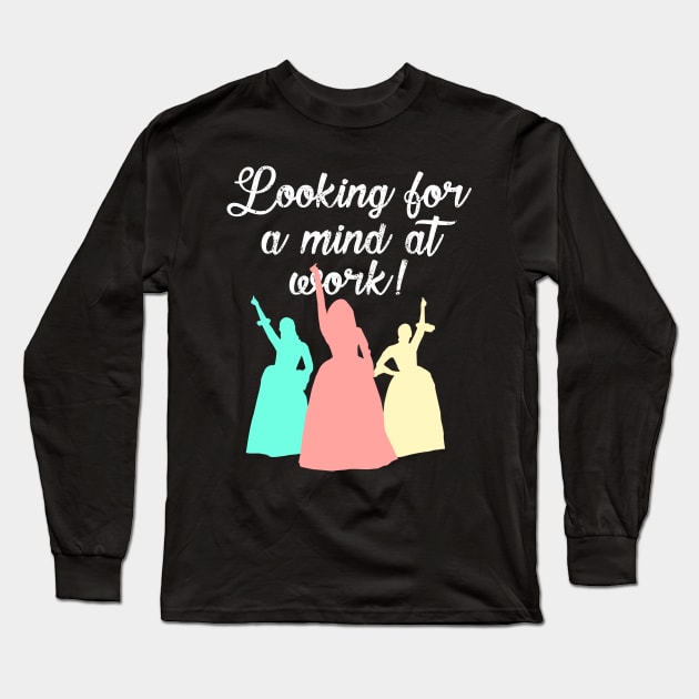 Looking For a Mind at Work Long Sleeve T-Shirt by KsuAnn